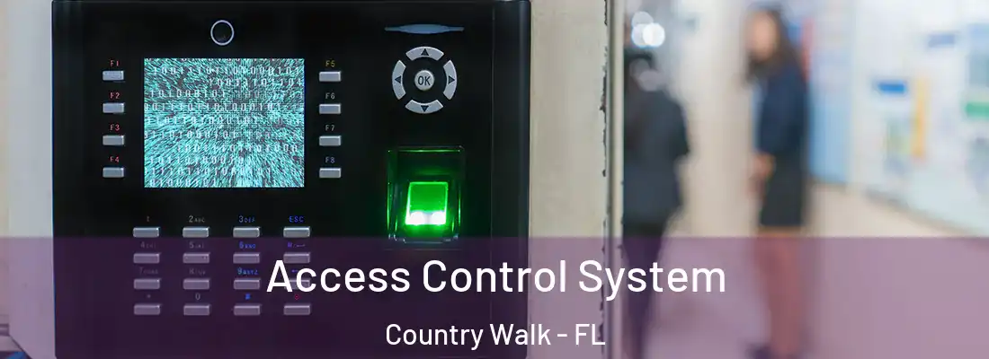  Access Control System Country Walk - FL