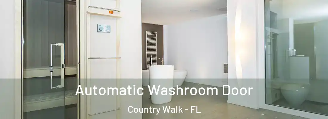  Automatic Washroom Door Country Walk - FL