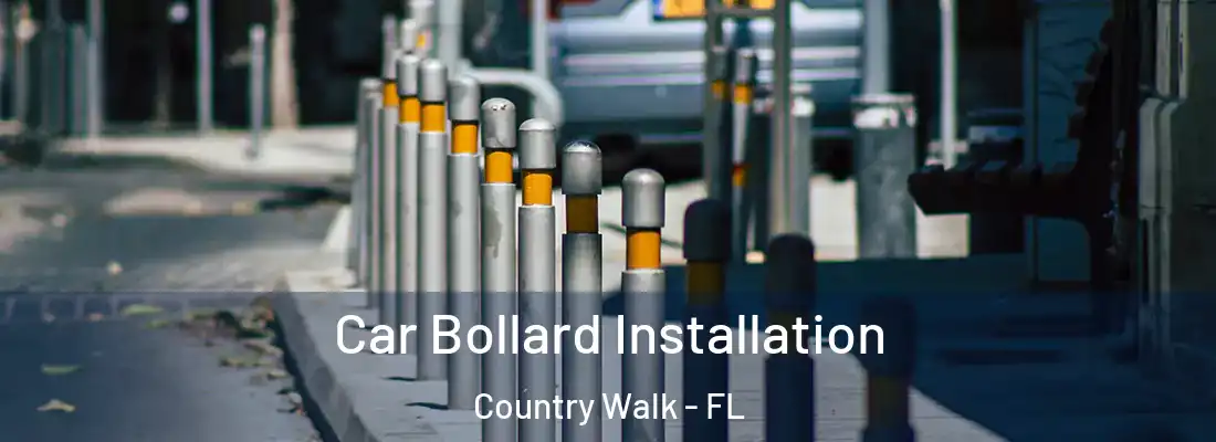 Car Bollard Installation Country Walk - FL