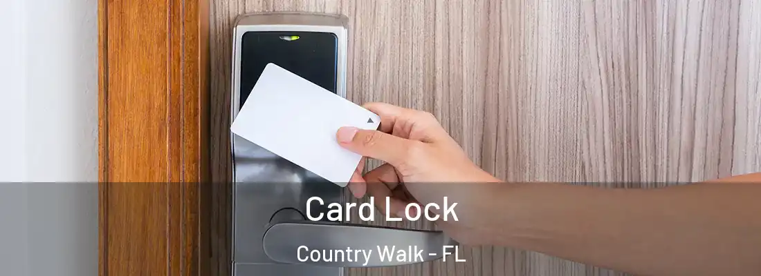  Card Lock Country Walk - FL