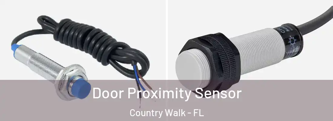  Door Proximity Sensor Country Walk - FL