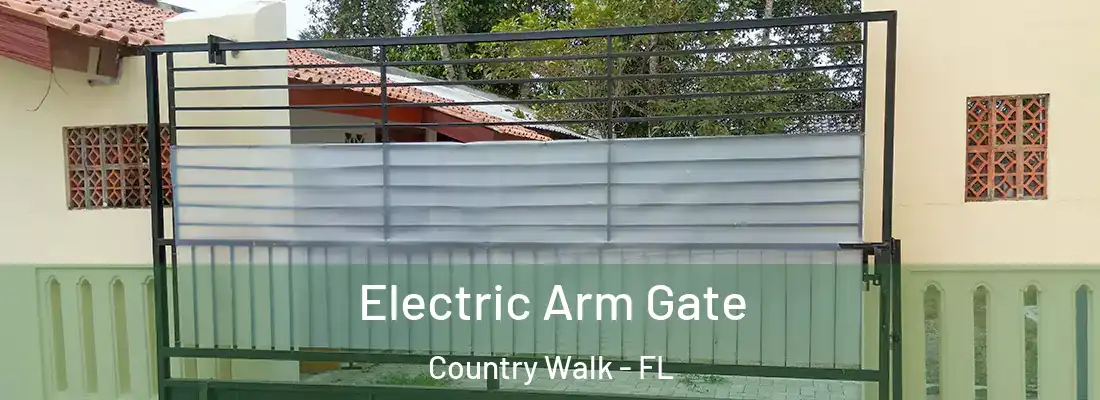  Electric Arm Gate Country Walk - FL