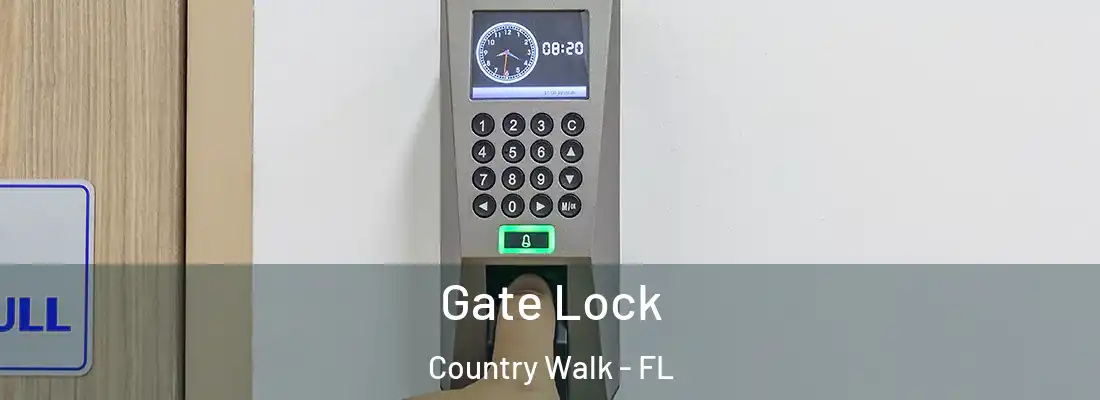  Gate Lock Country Walk - FL