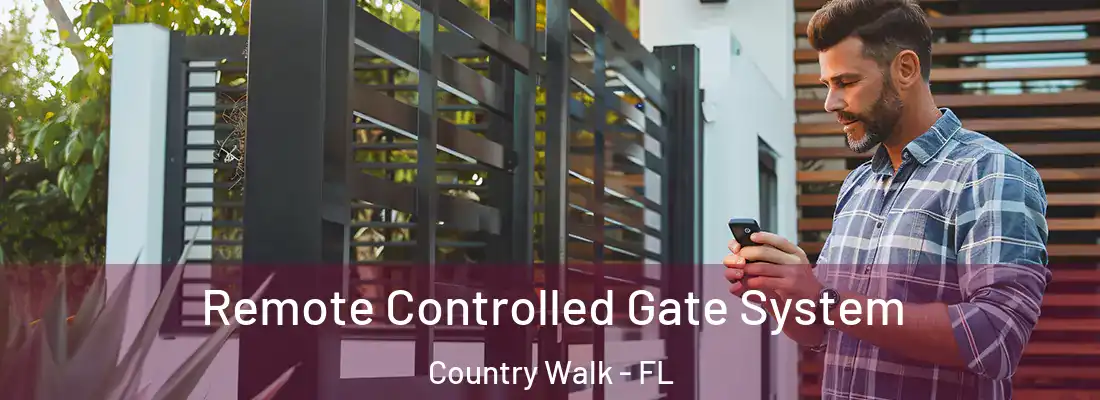  Remote Controlled Gate System Country Walk - FL